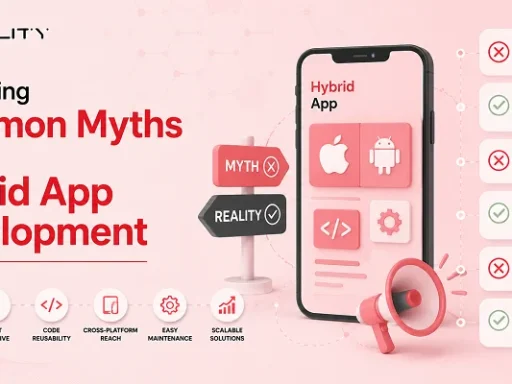 Common Myths About Hybrid App Development